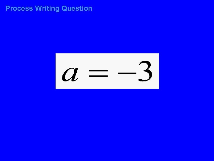 Process Writing Question 