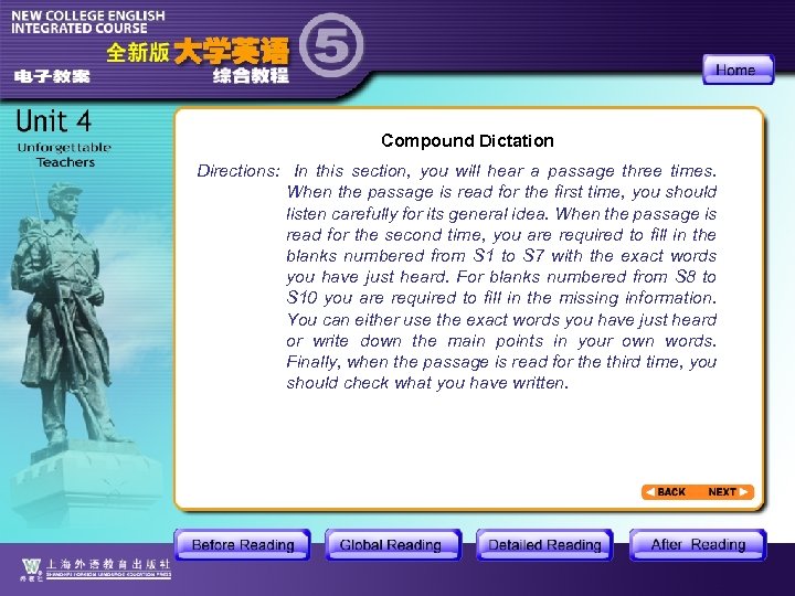 Compound Dictation Directions: In this section, you will hear a passage three times. When