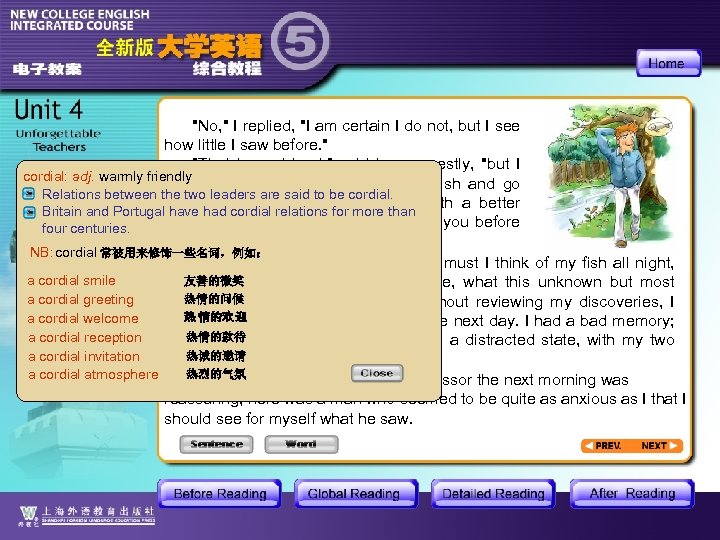 "No, " I replied, "I am certain I do not, but I see how