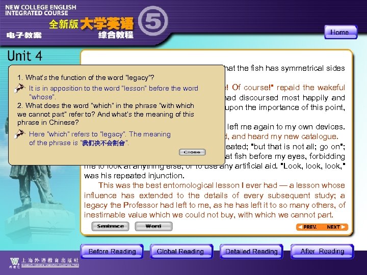 "Do you perhaps mean, " I asked, "that the fish has symmetrical sides 1.