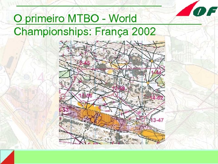 O primeiro MTBO - World Championships: França 2002 