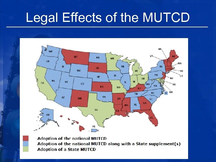 Legal Effects of the MUTCD 