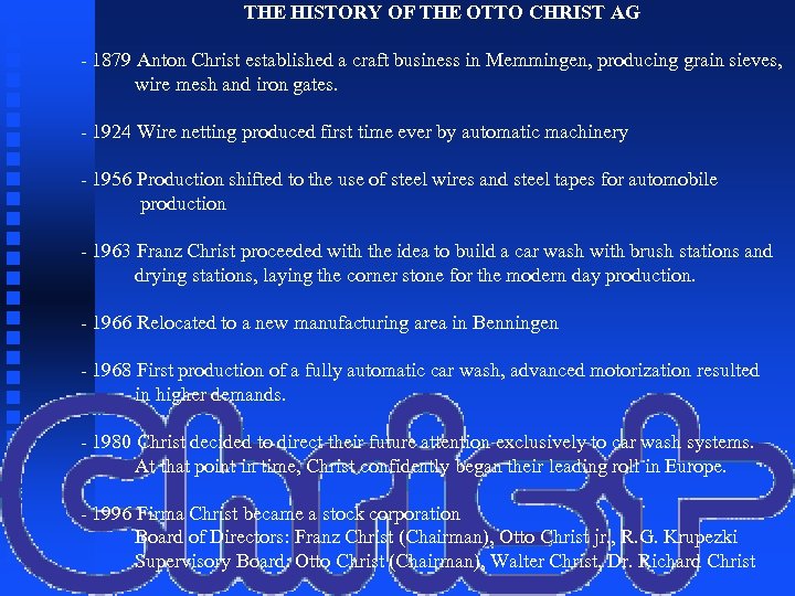 THE HISTORY OF THE OTTO CHRIST AG - 1879 Anton Christ established a craft