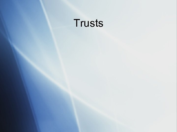 Trusts 