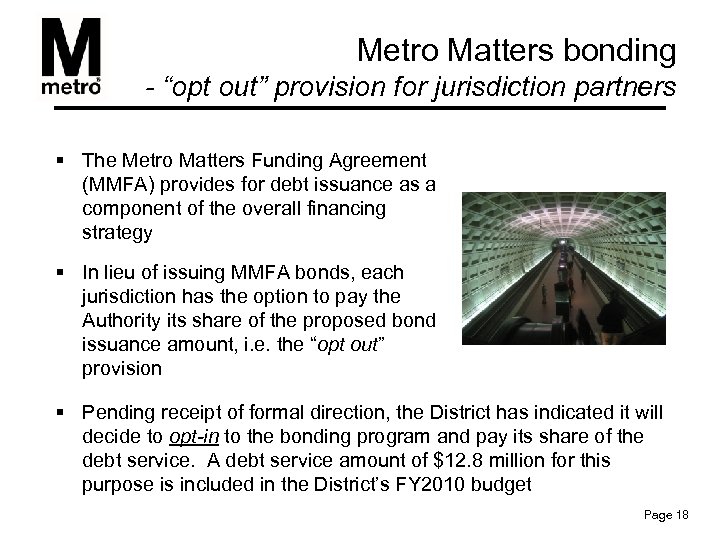 Metro Matters bonding - “opt out” provision for jurisdiction partners § The Metro Matters