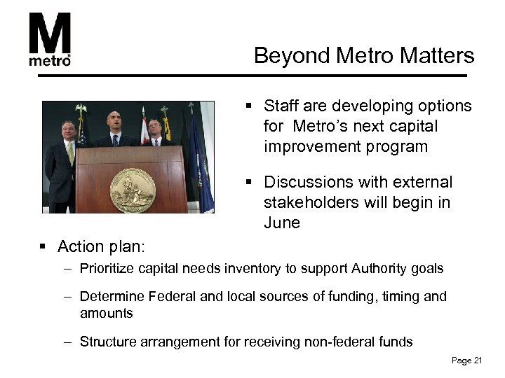 Beyond Metro Matters § Staff are developing options for Metro’s next capital improvement program