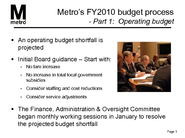 Metro’s FY 2010 budget process - Part 1: Operating budget § An operating budget