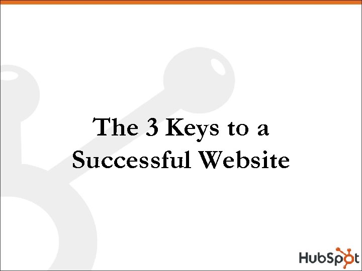 The 3 Keys to a Successful Website 