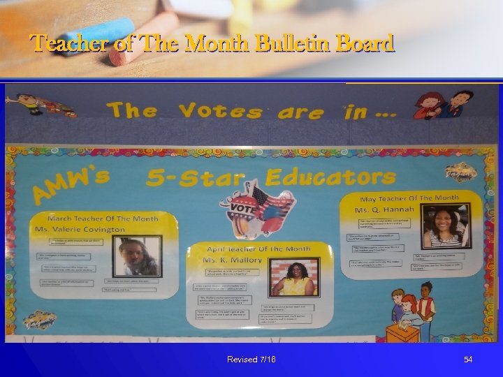 Teacher of The Month Bulletin Board Revised 7/16 54 