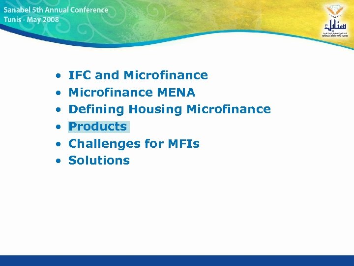  • • • IFC and Microfinance MENA Defining Housing Microfinance Products Challenges for
