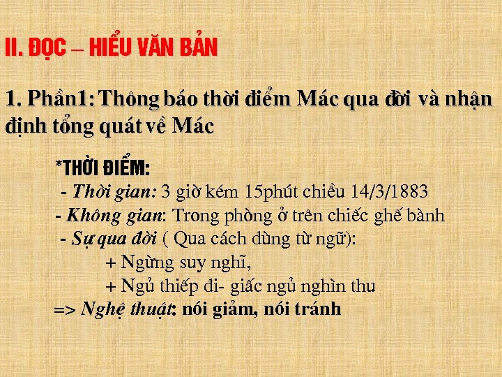 II. §äc – HiÓu v¨n b¶n 1. PhÇn 1: Th «ng b¸o thêi ®iÓm