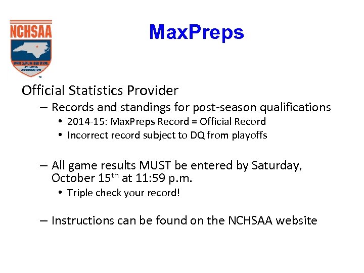 Max. Preps Official Statistics Provider – Records and standings for post-season qualifications • 2014