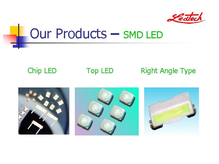 Our Products – Chip LED Top LED SMD LED Right Angle Type 