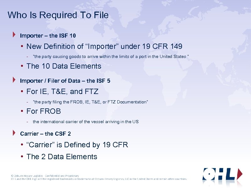 Who Is Required To File Importer – the ISF 10 • New Definition of