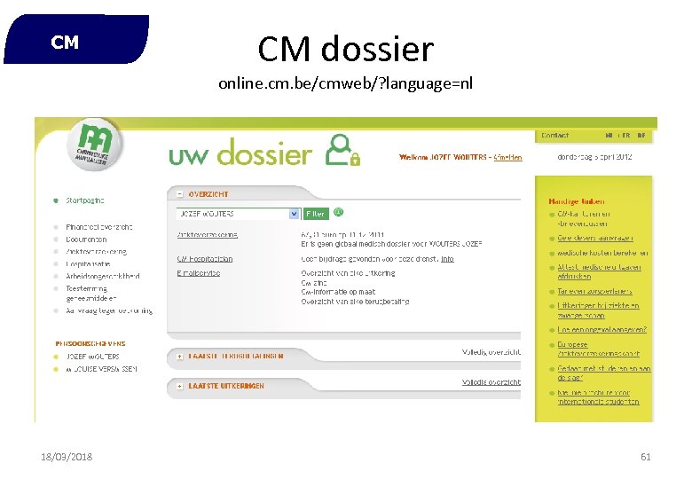 CM CM dossier online. cm. be/cmweb/? language=nl 18/03/2018 61 