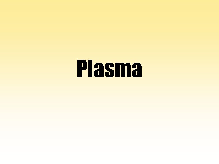 Plasma 
