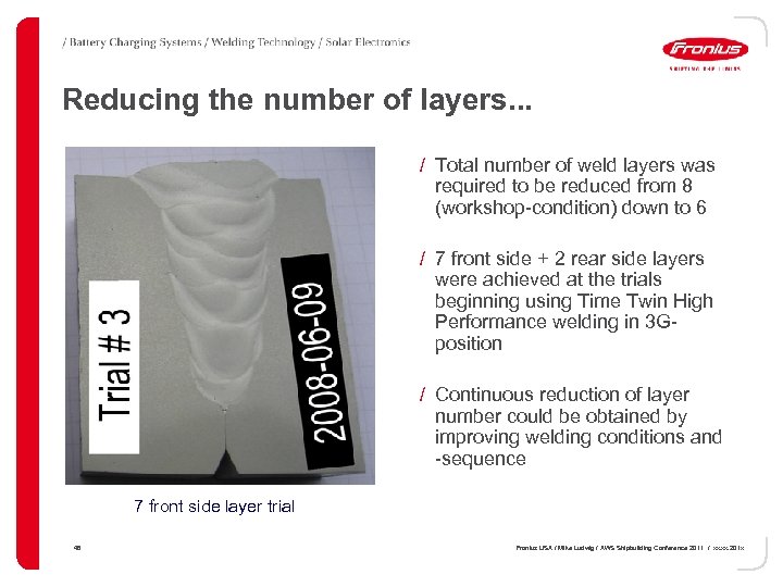 Reducing the number of layers. . . / Total number of weld layers was