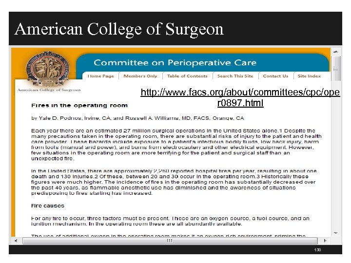 American College of Surgeon http: //www. facs. org/about/committees/cpc/ope r 0897. html 130 