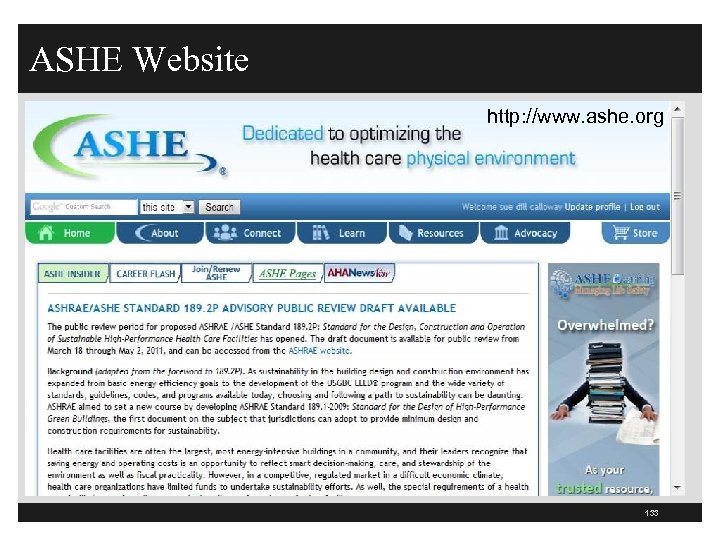 ASHE Website http: //www. ashe. org/ 133 