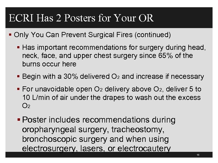 ECRI Has 2 Posters for Your OR § Only You Can Prevent Surgical Fires