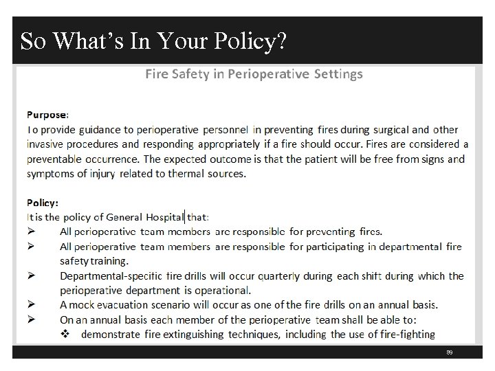 So What’s In Your Policy? 89 