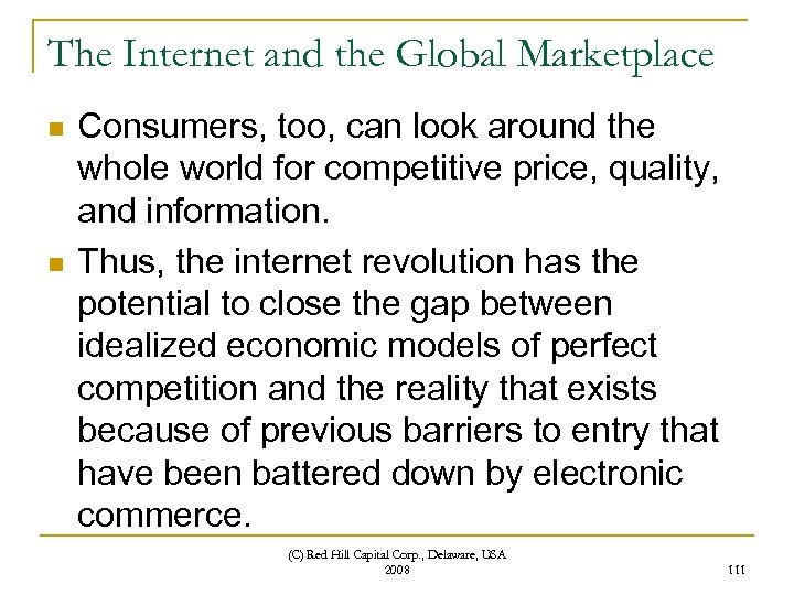 The Internet and the Global Marketplace n n Consumers, too, can look around the