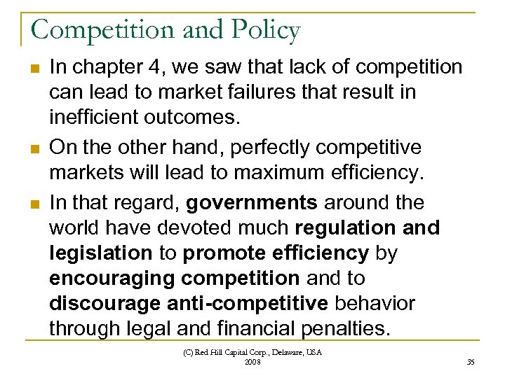 Competition and Policy n n n In chapter 4, we saw that lack of