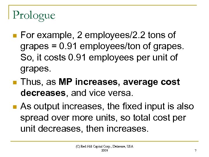Prologue n n n For example, 2 employees/2. 2 tons of grapes = 0.