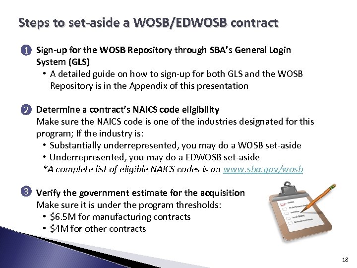 Steps to set-aside a WOSB/EDWOSB contract 1 Sign-up for the WOSB Repository through SBA’s
