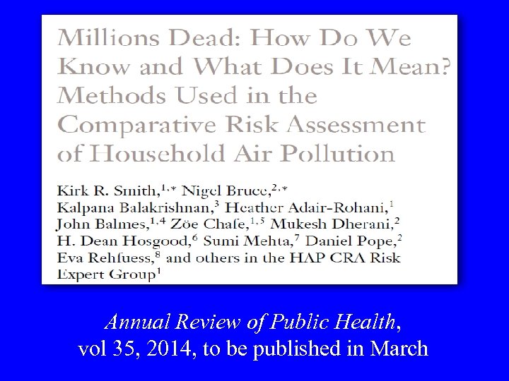 Annual Review of Public Health, vol 35, 2014, to be published in March 