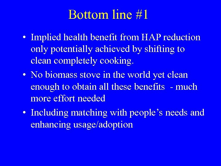 Bottom line #1 • Implied health benefit from HAP reduction only potentially achieved by