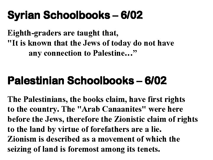 Syrian Schoolbooks – 6/02 Eighth-graders are taught that, 