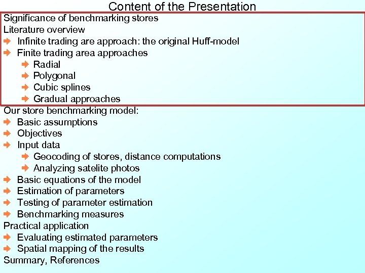 Content of the Presentation Significance of benchmarking stores Literature overview Infinite trading are approach: