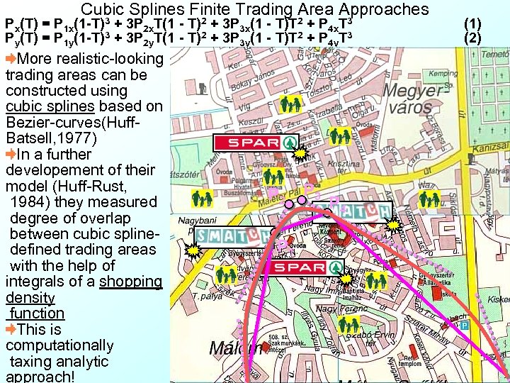 Cubic Splines Finite Trading Area Approaches Px(T) = P 1 x(1 -T)3 + 3