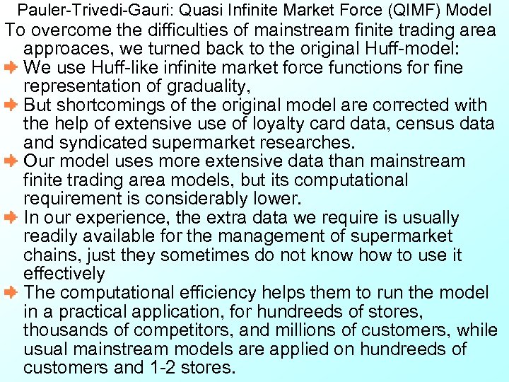 Pauler-Trivedi-Gauri: Quasi Infinite Market Force (QIMF) Model To overcome the difficulties of mainstream finite