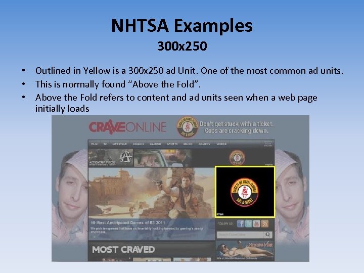 NHTSA Examples 300 x 250 • Outlined in Yellow is a 300 x 250