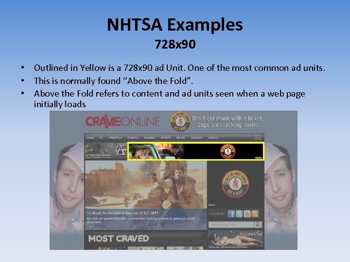 NHTSA Examples 728 x 90 • Outlined in Yellow is a 728 x 90
