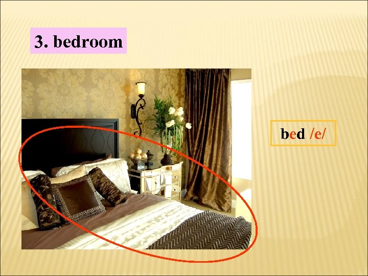 3. bedroom bed /e/ 