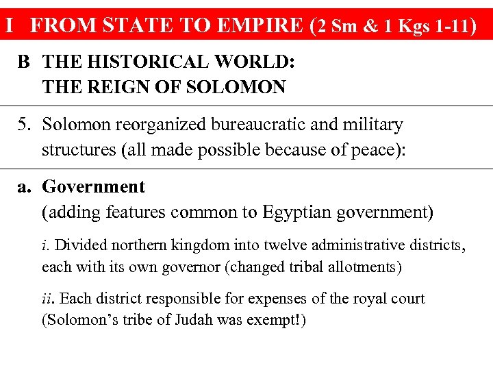 I FROM STATE TO EMPIRE (2 Sm & 1 Kgs 1 -11) B THE