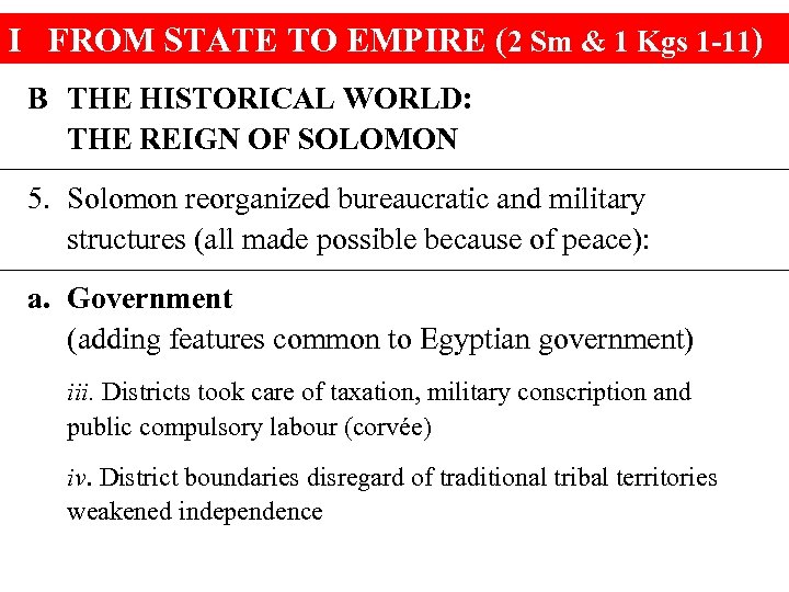 I FROM STATE TO EMPIRE (2 Sm & 1 Kgs 1 -11) B THE