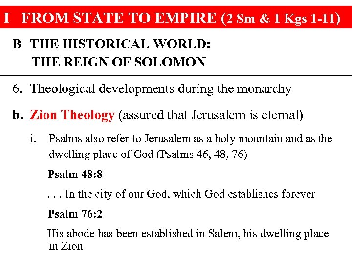 I FROM STATE TO EMPIRE (2 Sm & 1 Kgs 1 -11) B THE