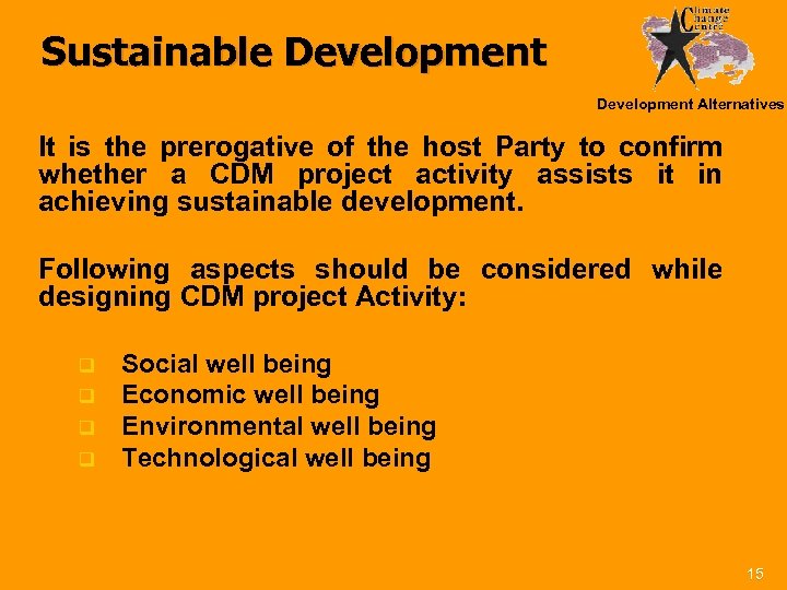 Sustainable Development Alternatives It is the prerogative of the host Party to confirm whether