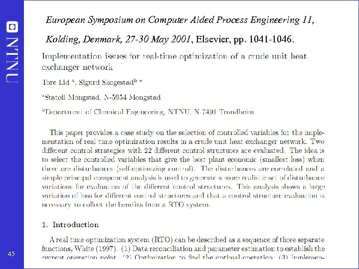 European Symposium on Computer Aided Process Engineering 11, Kolding, Denmark, 27 -30 May 2001,