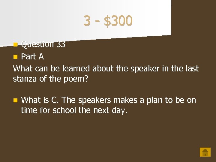 3 - $300 Question 33 n Part A What can be learned about the