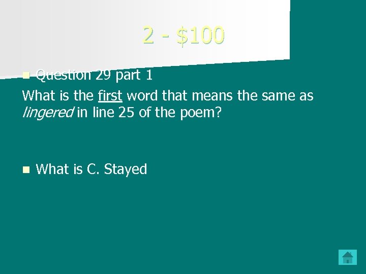 2 - $100 Question 29 part 1 What is the first word that means