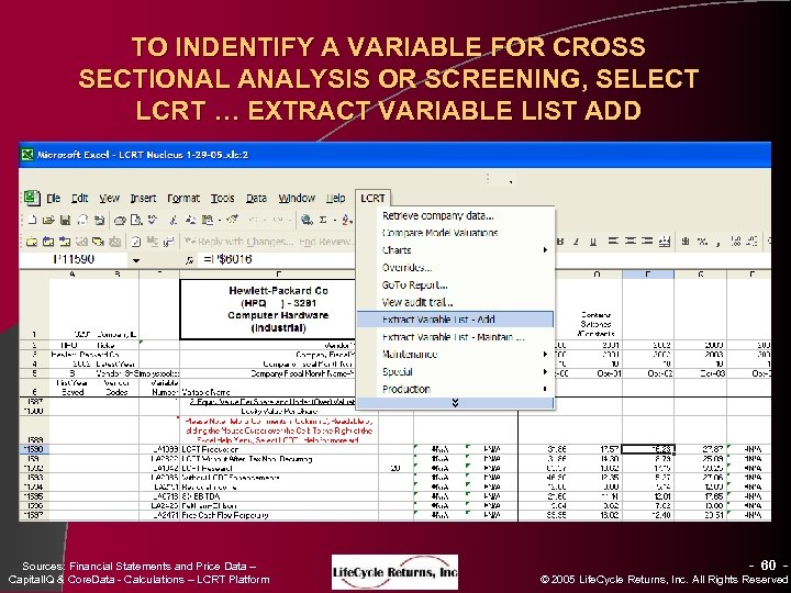 TO INDENTIFY A VARIABLE FOR CROSS SECTIONAL ANALYSIS OR SCREENING, SELECT LCRT … EXTRACT