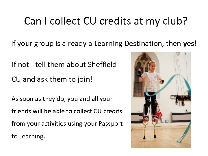 Can I collect CU credits at my club? If your group is already a