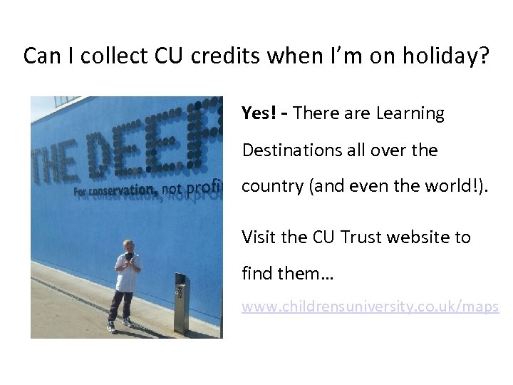 Can I collect CU credits when I’m on holiday? Yes! - There are Learning