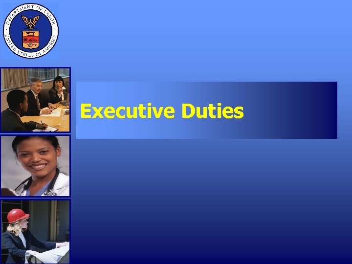 Executive Duties 