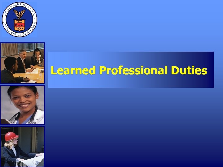 Learned Professional Duties 